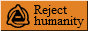 Theta-Delta, Reject Humanity